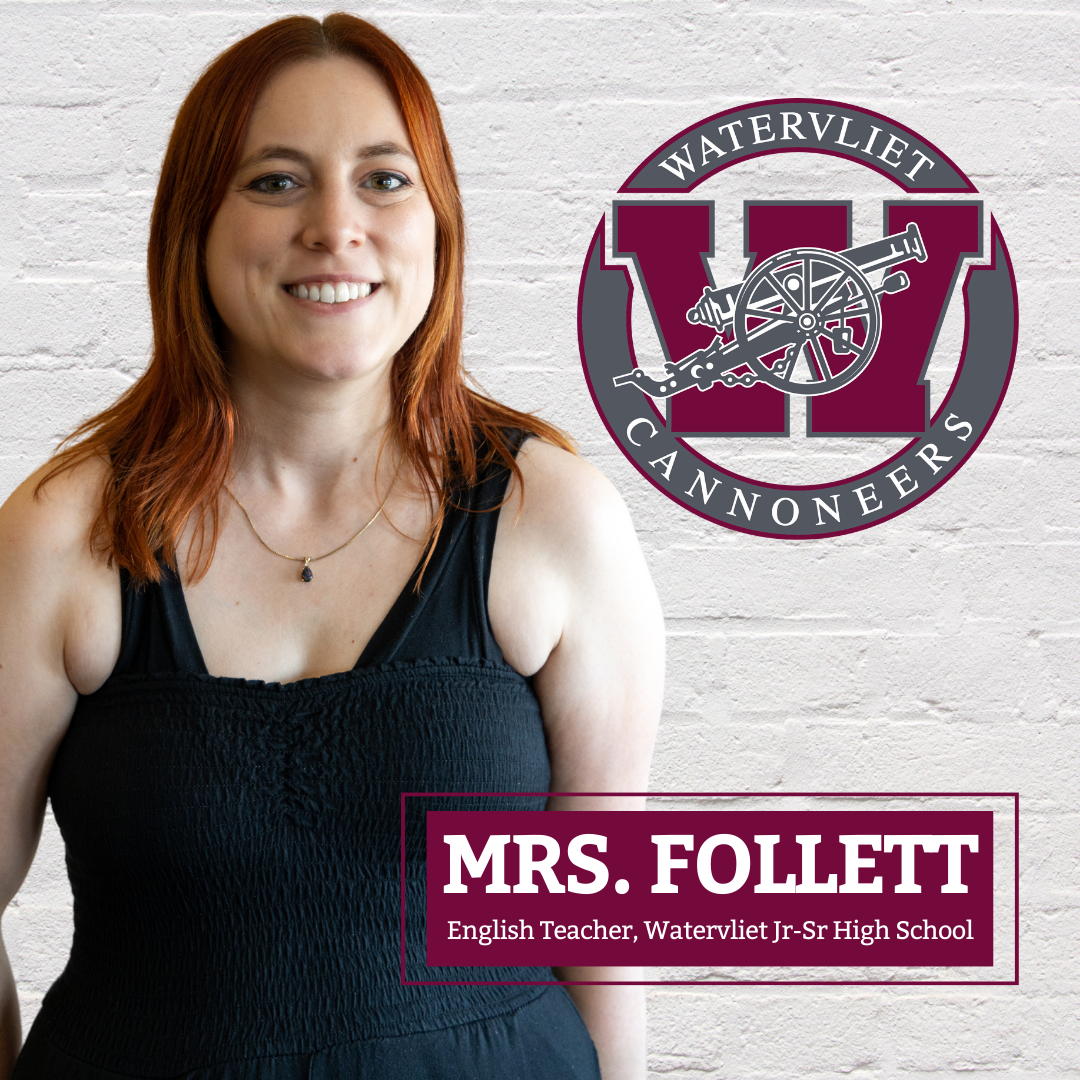 Christa Follett, English Language Arts Teacher at Watervliet Jr-Sr High School