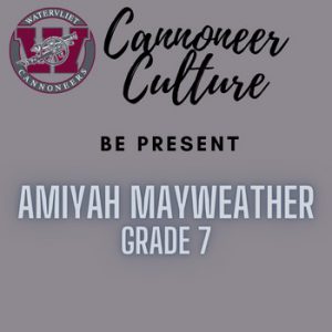 Cannoneer Culture Grade 7 Student of the Month for November Be Present